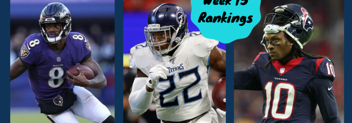 Fitz on Fantasy: Week 15 Rankings By Position