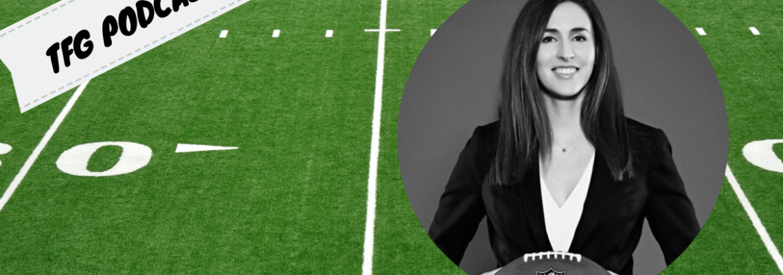 TFG Pod: Meet 49ers Chief Administrative Officer, Hannah Gordon