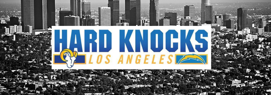 Hard Knocks to feature Los Angeles Rams AND Los Angeles Chargers